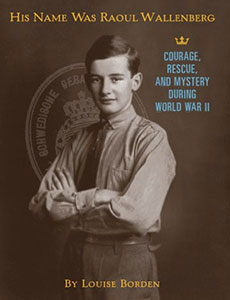 His Name was Raoul Wallenberg